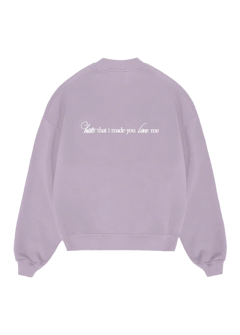 Ariana Grande Hate That I Made You Love Me Crewneck