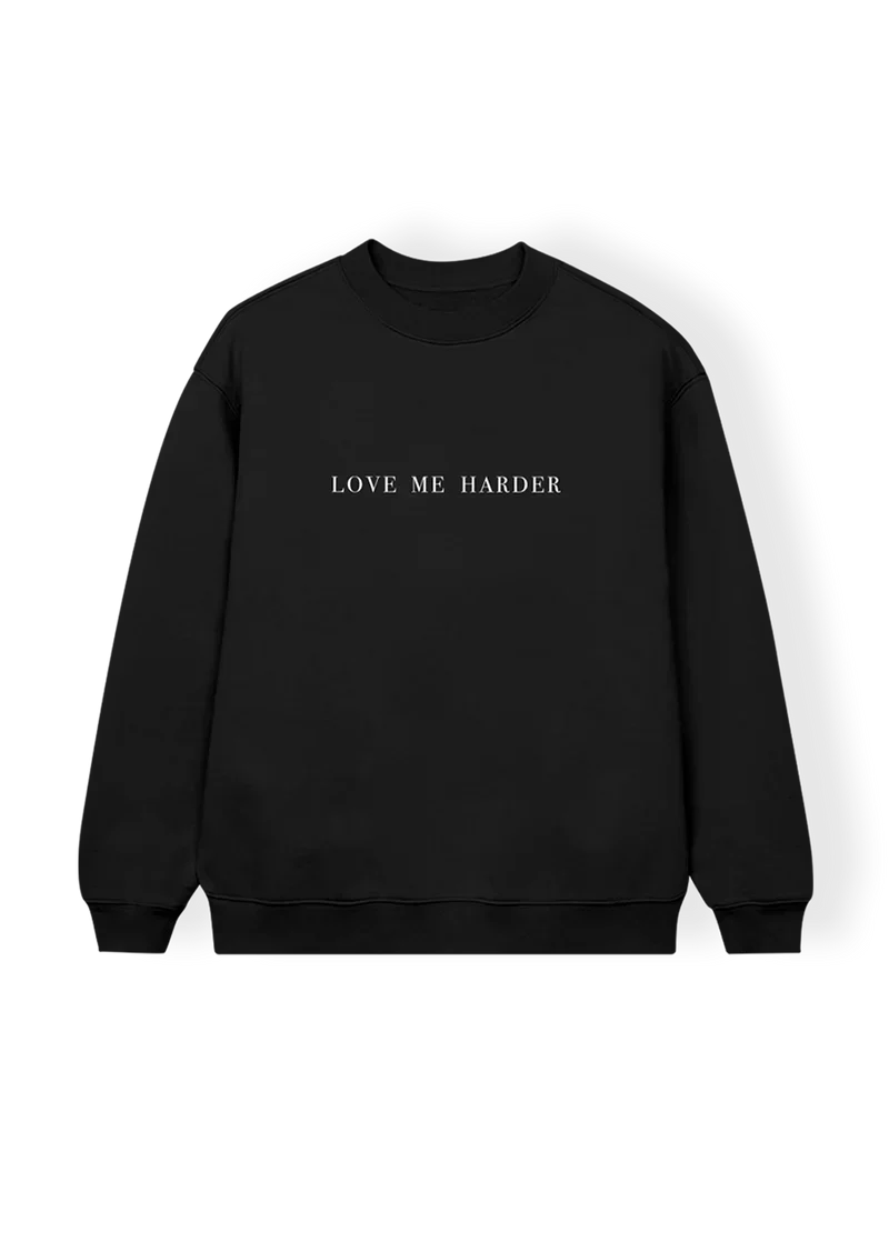 Black Ariana Grande Love Me Harder crewneck with minimalist white embroidered text and sleek My Everything aesthetic